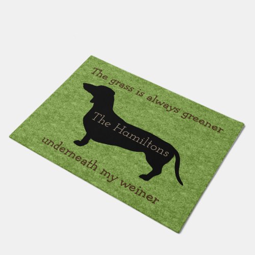 Grass Is Greener Underneath My Weiner Doormat