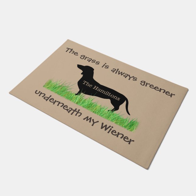 Grass Is Greener Underneath My Wiener Doormat (Angled)