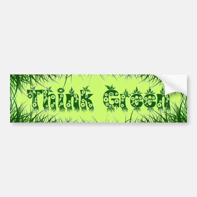 Grass Leaves & Flowers "Think Green" Bumper Sticker (Front)