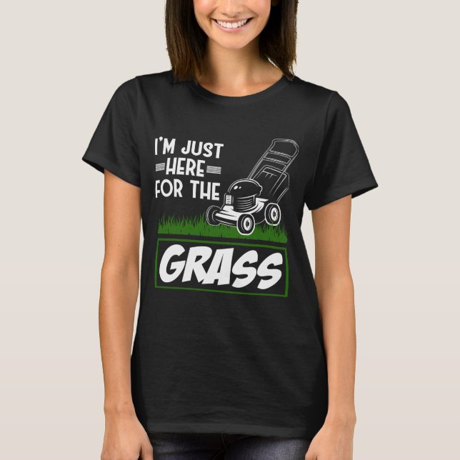 Grass Mowing Lawn Care Funny Lawn Mower T-Shirt (Front)