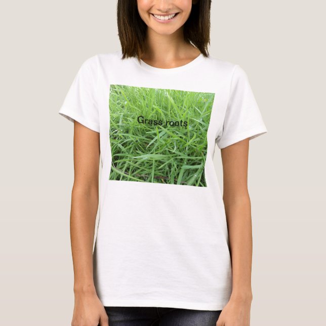 Grass roots t-shirt (Front)