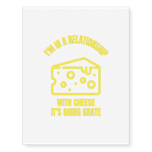 Grate cheese relationship funny cheese pun jokes.p temporary tattoos