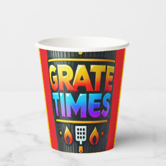 GRATE TIME  PAPER CUPS
