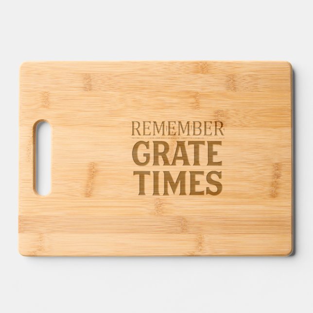 Grate Times Engraved Cutting Board (Front)