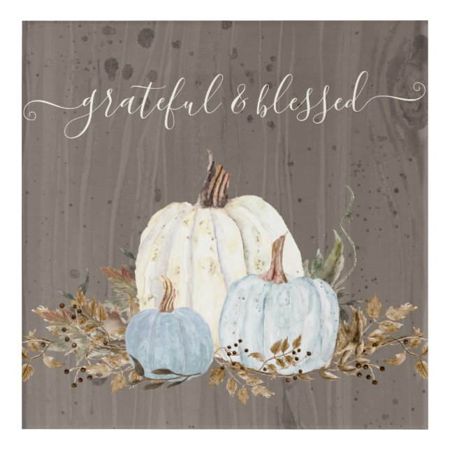 Grateful and Blessed Fall Pumpkins Blue White Wood Acrylic Print (Front)