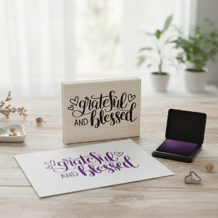 Grateful and Blessed Rubber Stamp