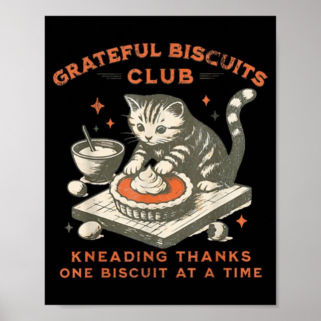 Grateful Biscuits Club Kneading Thanks One Biscuit Poster (Front)