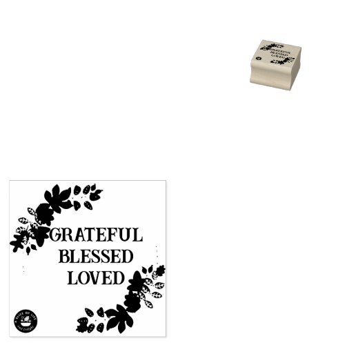 Grateful Blessed Loved Rubber Stamp