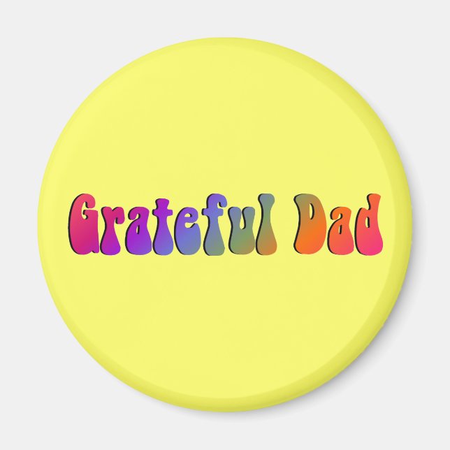 Grateful Dad Magnet (Front)