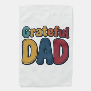 Grateful Dad Retro Bubble Letter Shirt Design_1 Garden Flag