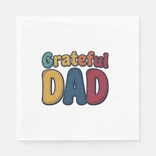 Grateful Dad Retro Bubble Letter Shirt Design_1 Napkins