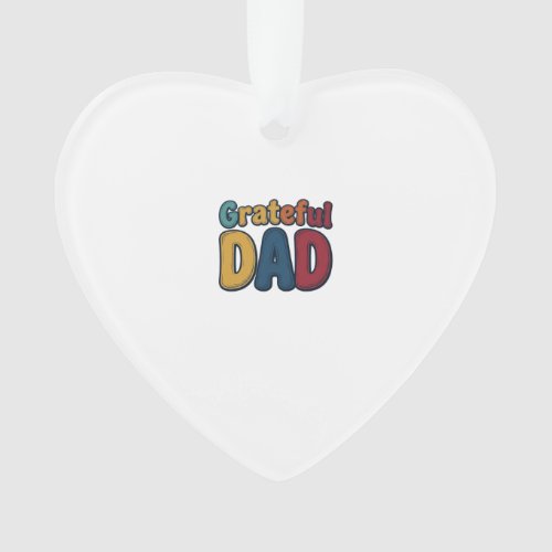 Grateful Dad Retro Bubble Letter Shirt Design_1 Ornament