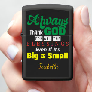 Grateful for Every Blessing Zippo Lighter