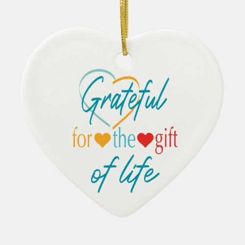 Grateful for the Gift Customizable Transplant  Ceramic Ornament
