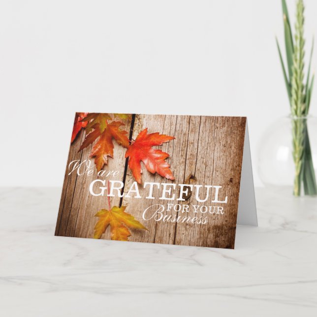 Grateful For Your Business Autumn Leaves Notecard (Front)