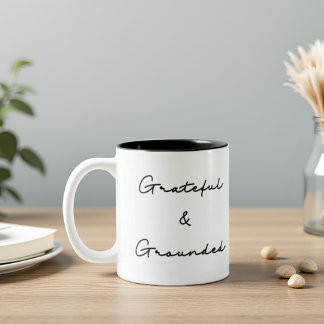 Grateful & Grounded  Two-Tone Coffee Mug
