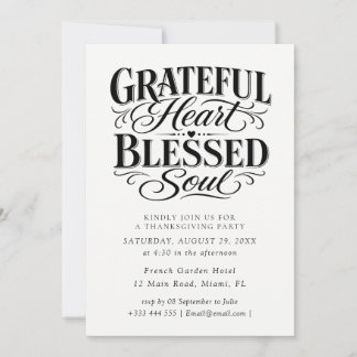 Grateful Heart Blessed Soul Thanksgiving Invitation