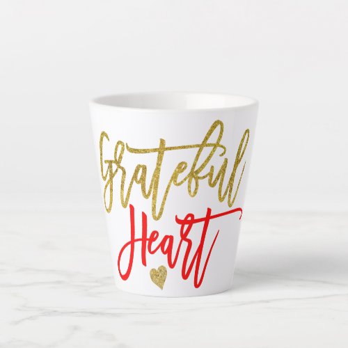 Grateful Heart Gratitude Quote Script Red Gold Latte Mug