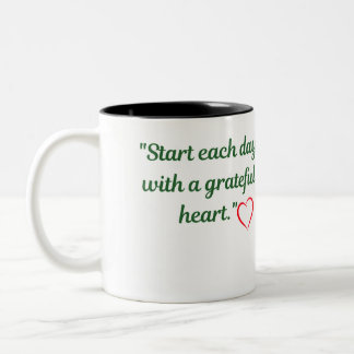 "Grateful Heart - Inspirational Mug" Two-Tone Coffee Mug