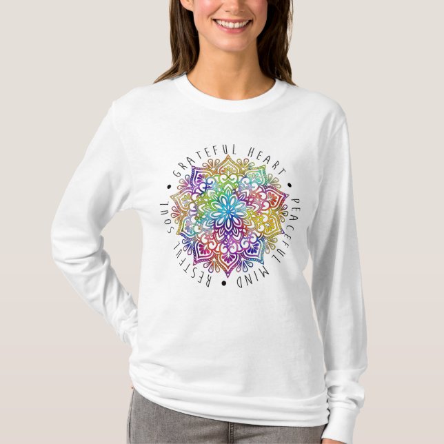 Grateful Heart Peaceful Mind Restful Soul T-Shirt (Front)