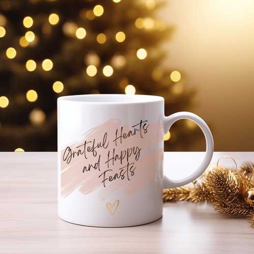 Grateful Hearts and Happy Feasts Coffee Mug
