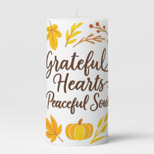 ''Grateful Hearts, Peaceful Souls' Pillar Candle