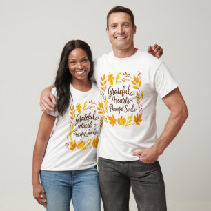 'Grateful Hearts, Peaceful Souls' T-Shirt