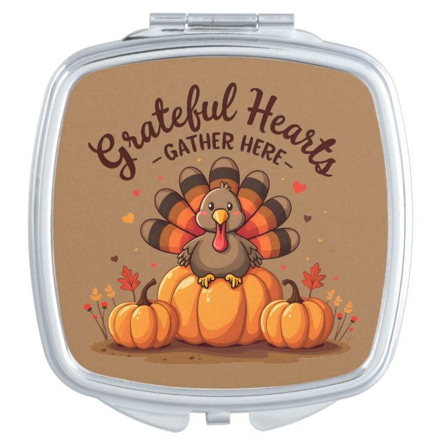 Grateful Hearts Thanksgiving Turkey Compact Mirror (Front)