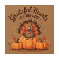 Grateful Hearts Thanksgiving Turkey