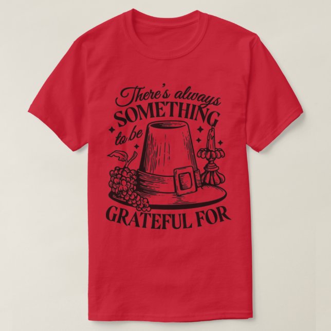 Grateful Holiday Quote T-Shirt (Design Front)