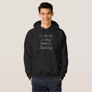 Grateful Living, Positive Thinking Hoodie