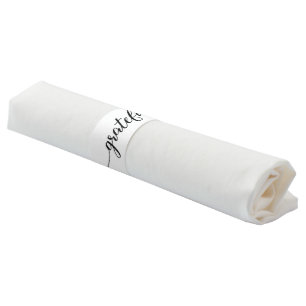 Grateful   Modern Script with long tail ends Napkin Bands