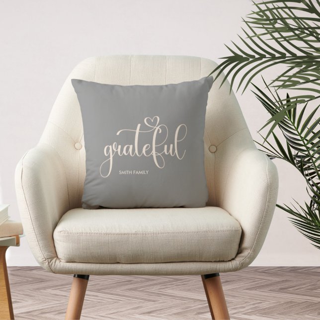 Grateful Personalized Family Name Gray Throw Pillow (Creator Uploaded)
