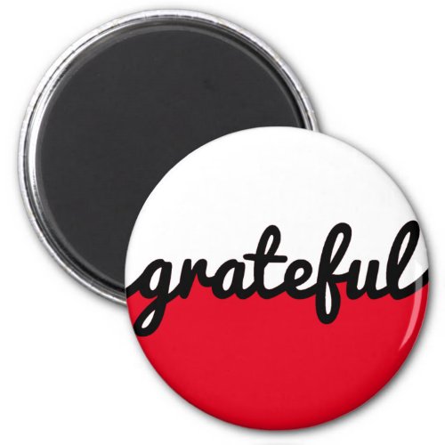 Grateful Script Modern Red Black and White Magnet