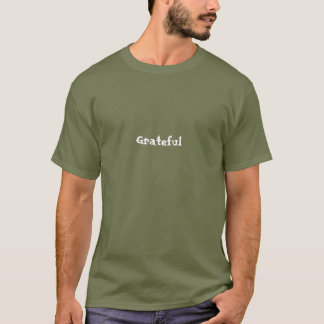 Grateful / T-Shirt