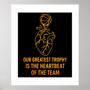 Grateful Team - Our Greatest Trophy is the Heartbe Poster