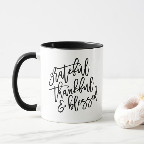 Grateful Thankful and Blessed Mug