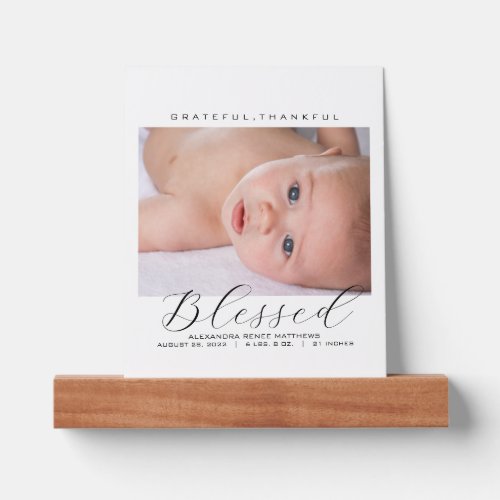 Grateful Thankful Blessed Baby Photo  Picture Ledge