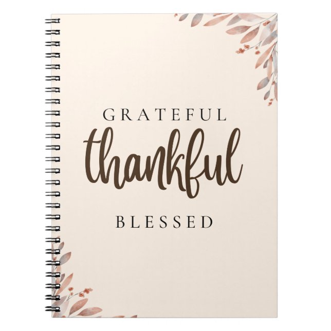 Grateful Thankful Blessed Botanical Notebook (Front)