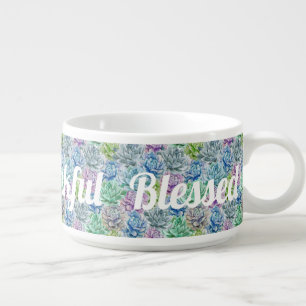 Grateful - Thankful - Blessed Bowl