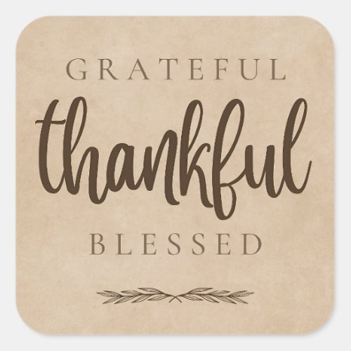 Grateful Thankful Blessed Brown Square Sticker