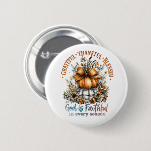 Grateful Thankful Blessed Button