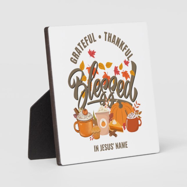 GRATEFUL THANKFUL BLESSED Christian Thanksgiving Plaque (Front)