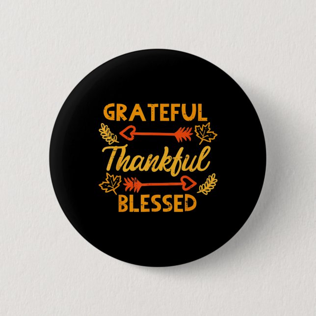 Grateful Thankful Blessed Fall Autumn Thanksgiving Button (Front)