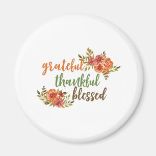 Grateful, Thankful, Blessed Floral Typography Magnet