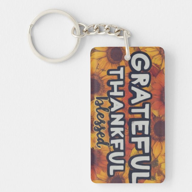 Grateful, Thankful, Blessed Keychain (Front)