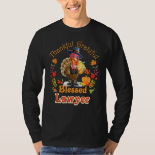 Grateful Thankful Blessed Lawyer Turkey Family Reu T-Shirt