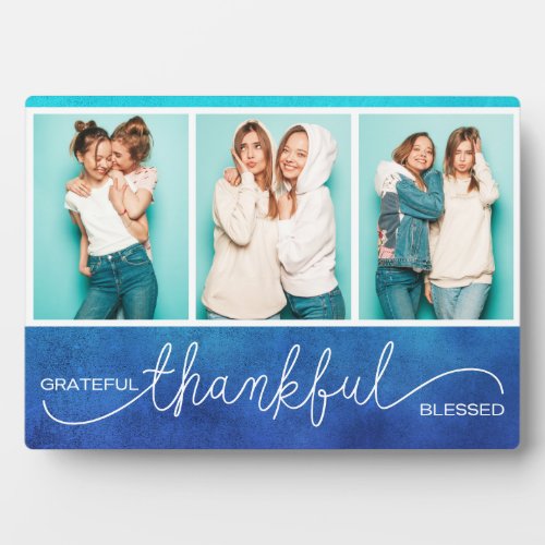 Grateful Thankful Blessed Modern Three Photo Plaque