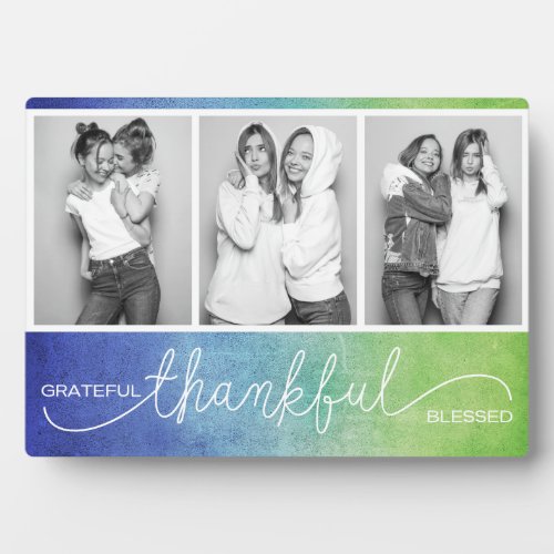 Grateful Thankful Blessed Modern Three Photo Plaque