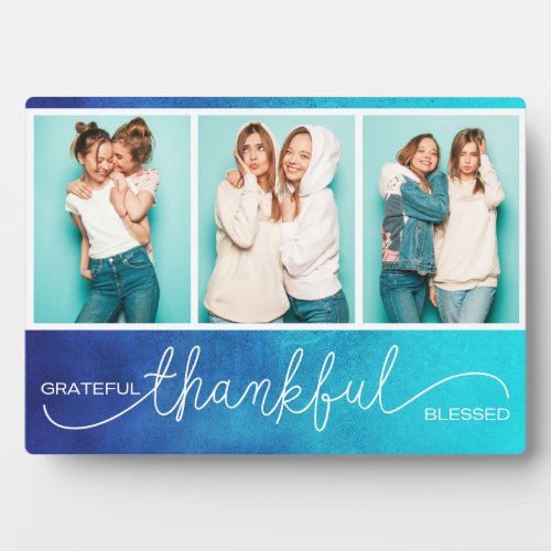 Grateful Thankful Blessed Modern Three Photo Plaque